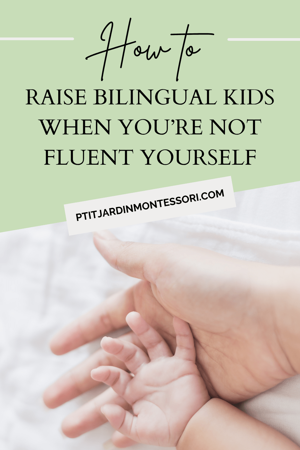How to Raise Bilingual Kids When You’re Not Fluent&nbsp;Yourself